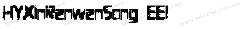 HYXinRenwenSong EEJ字体转换